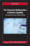 The Financial Mathematics of Market Liquidity: From Optimal Execution to Market Making