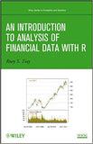 An Introduction to Analysis of Financial Data with R (Wiley Series in Probability and Statistics) 1st Edition