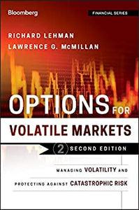 Options for Volatile Markets: Managing Volatility and Protecting Against Catastrophic Risk