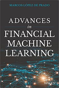 Advances in Financial Machine Learning 1st Edition