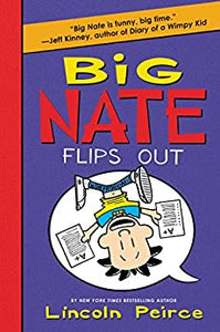 Big Nate Flips Out