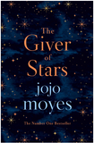 The Giver of Stars BY Jojo Moyes