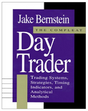 The Compleat Day Trader BY Jake Bernstein