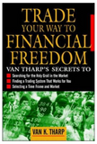 Trade Your Way to Financial Freedom BY Van K. Tharp