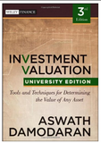 Investment Valuation: Tools and Techniques for Determining the Value of any Asset, University Edition BY Aswath Damodaran