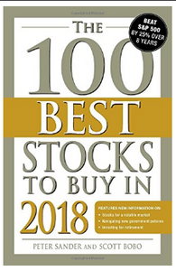 The 100 Best Stocks to Buy in 2018 BY Peter Sander, Scott Bobo