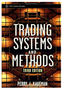 Trading Systems and Methods BY Perry J. Kaufman