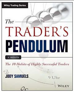 The trader's pendulum + website : the 10 habits of highly successful traders BY Samuels, Jody