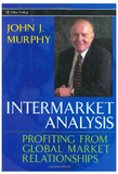 Intermarket Analysis: Profiting from Global Market Relationships BY John J. Murphy