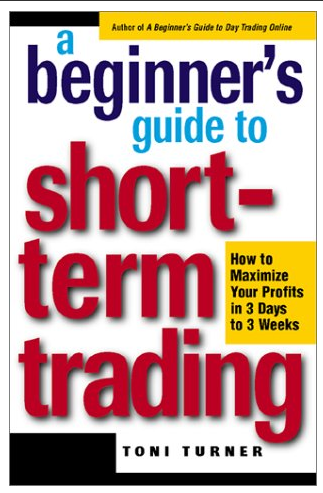 A Beginner's Guide to Day Trading Online Guide to Short-Term Trading