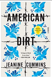 American Dirt BY Jeanine Cummins