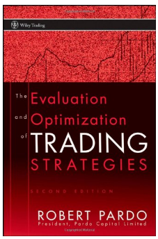 The Evaluation and Optimization of Trading Strategies BY Robert Pardo
