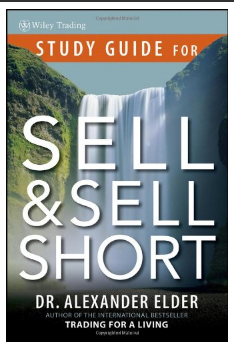 Study Guide for Sell and Sell Short by Alexander Elder