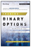 Trading binary options: strategies and tactics Abe Cofnas