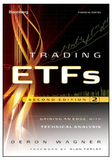 Trading ETFs: Gaining an Edge with Technical Analysis, Second Edition by Deron Wagner