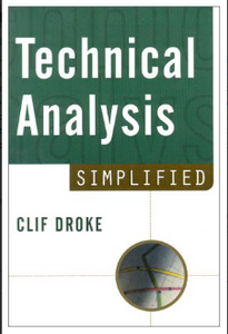 Technical Analysis Simplified BY Clif Droke