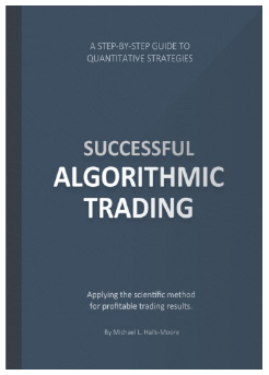 Successful Algorithmic Trading by Michael Halls Moore