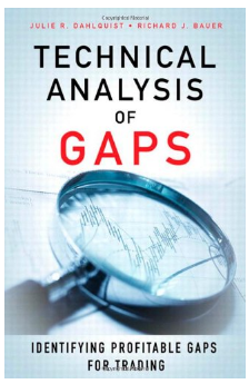 Technical Analysis of Gaps: Identifying Profitable Gaps for Trading BY Julie R. Dahlquist, Richard J. Bauer