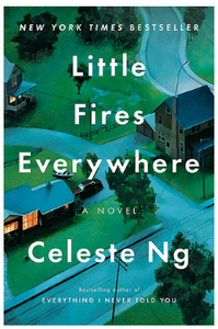 Little Fires Everywhere. A novel