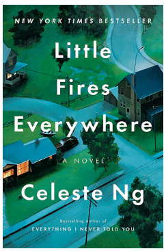 Little Fires Everywhere. A novel
