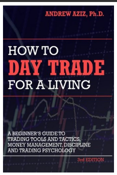 How to Day Trade for a Living BY Andrew Aziz